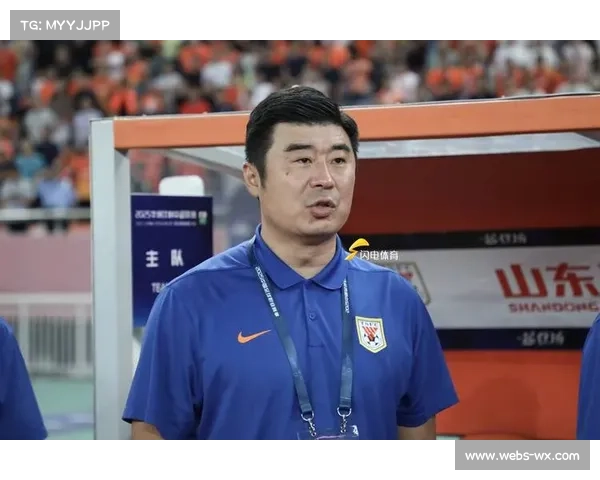 山东泰山韩鹏执教成绩提升 球队连续八场不败展现实力